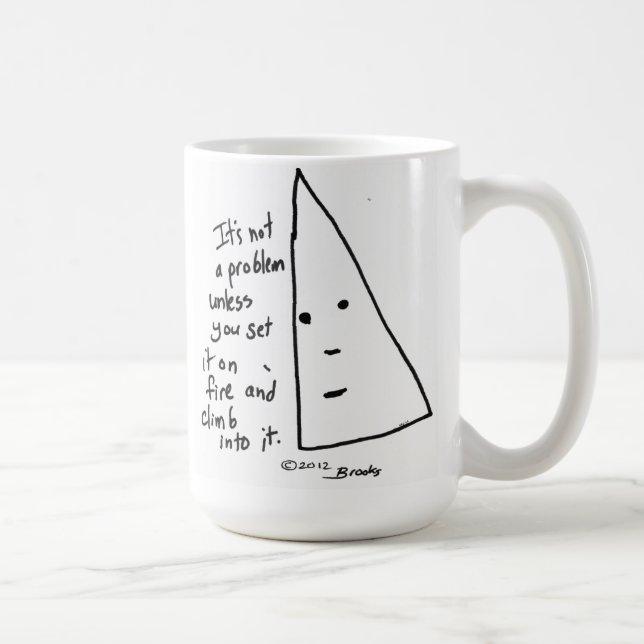 "It's not a problem" mug (Right)