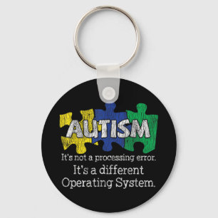 It's Not A Processing Error Mom Dad Family Autisti Keychain