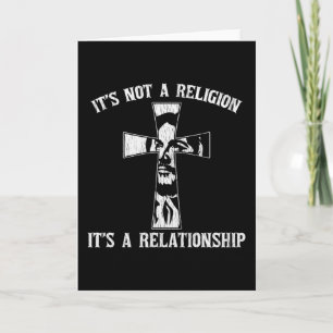 Its Not A Religion Its A Relationship Jesus Cross Card