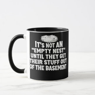 It's Not an Empty Nest Funny Empter Nester Parent Mug