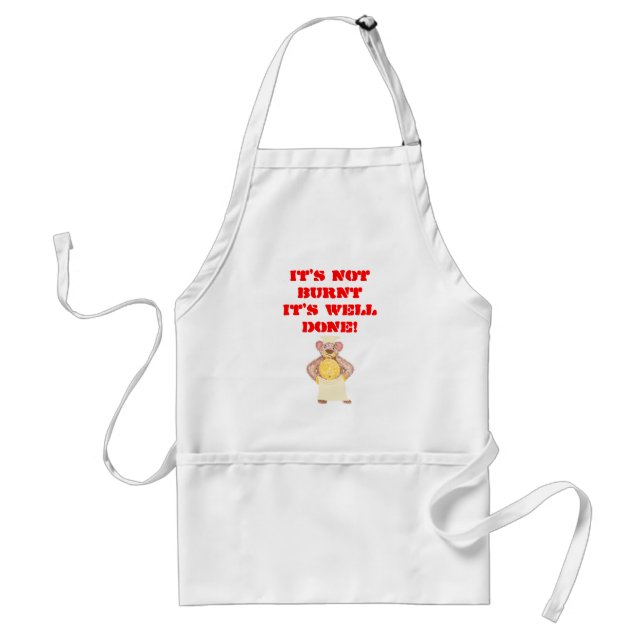 It's not burnt it's well done! adult apron (Front)