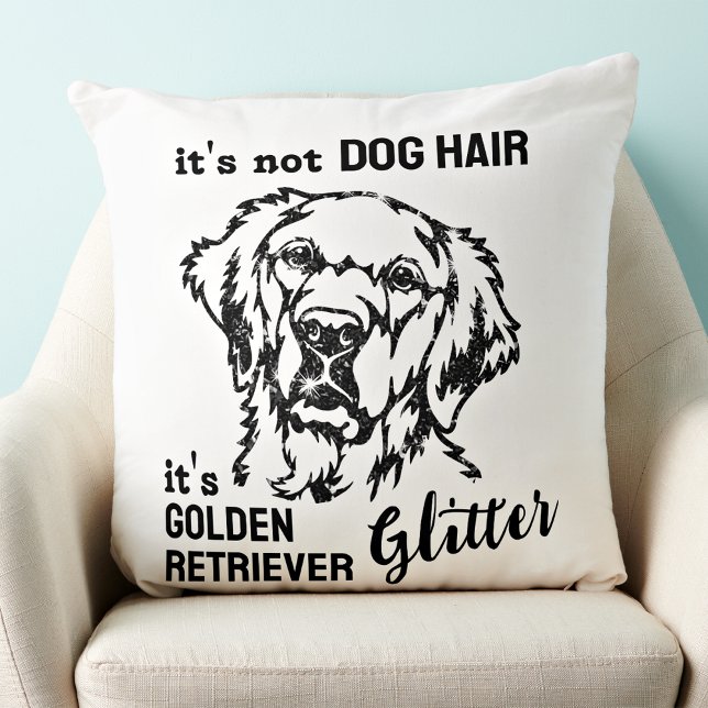 It's Not Dog Hair Golden Retriever Glitter Funny Throw Pillow (Creator Uploaded)