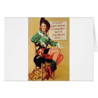 It's Not Easy Being A Cowgirl but if the Boot Fits Cards