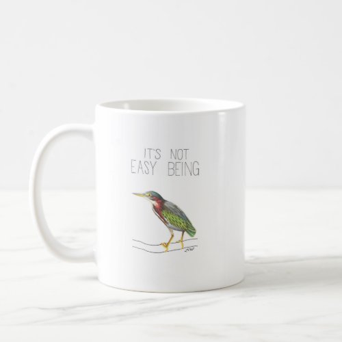 Its Not Easy Being Green Green Heron Coffee Mug