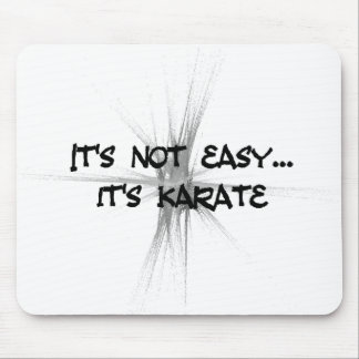 It's Not Easy - Karate Gray Mouse Pad
