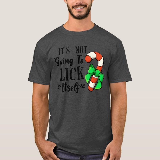 Its Not Going to Lick Its Candy Cane Bow friend T-Shirt (Front)