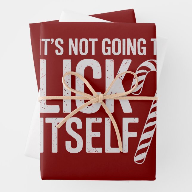Its Not Going to Lick Itself Offensive Sarcastic  Wrapping Paper Sheets (In situ)