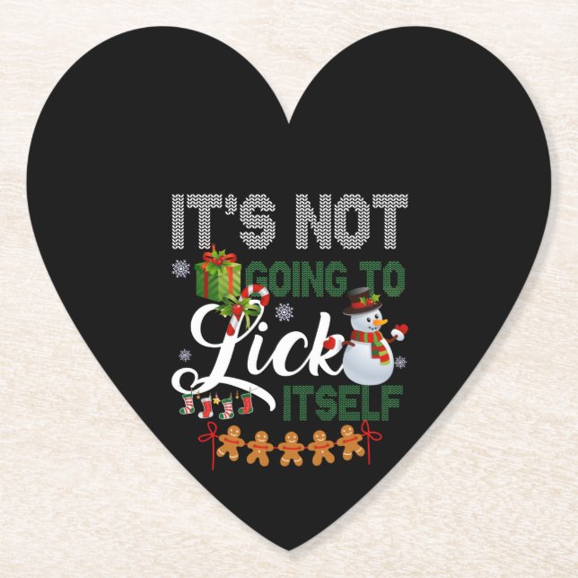 It's Not Going To Lick Itself Snowman Paper Coaster (Front)