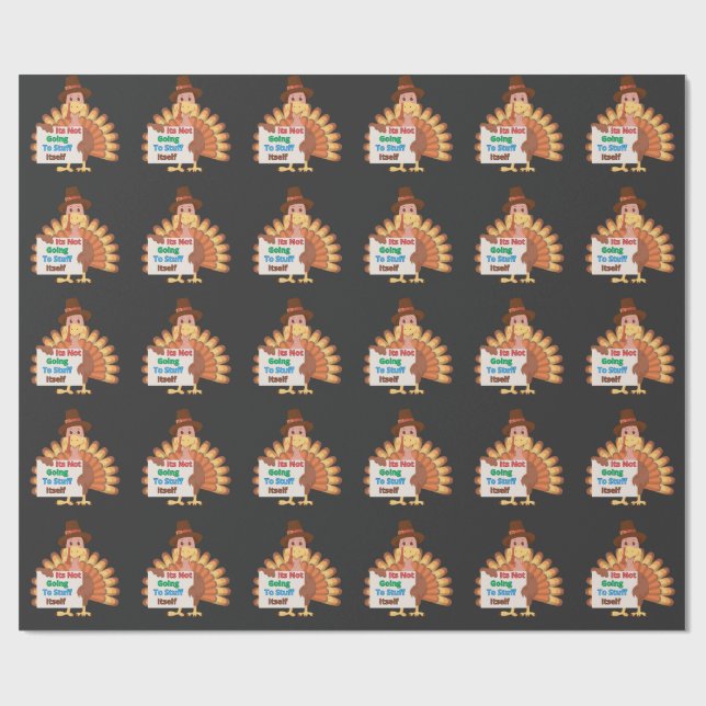 Its Not Going To Stuff Itself Wrapping Paper (Flat)