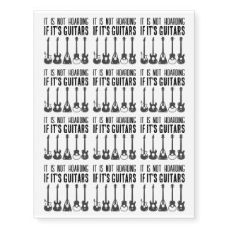 It's Not Hoarding If It's Guitars Temporary Tattoos