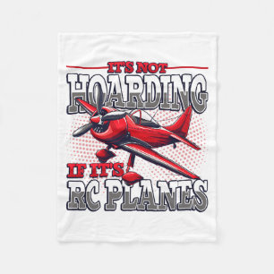 It's Not Hoarding If It's Rc Planes Comfort Colors Fleece Blanket