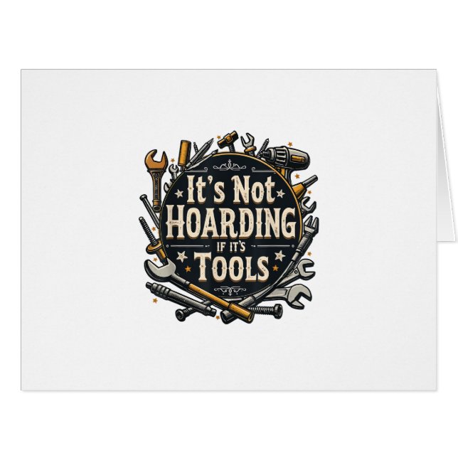 It's Not Hoarding If It's Tools Funny Mechanic Car Cards (Front Horizontal)