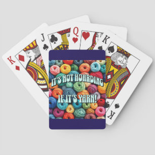 It's Not Hoarding if It's Yarn Poker Cards