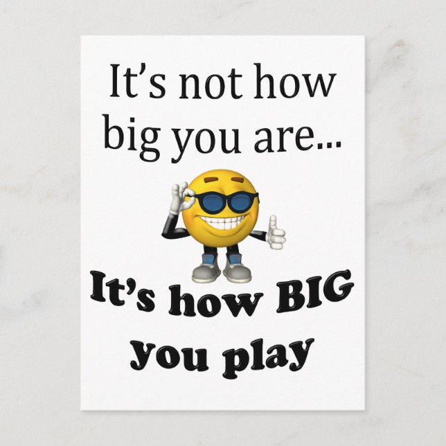 It's Not How Big Postcard (Front)