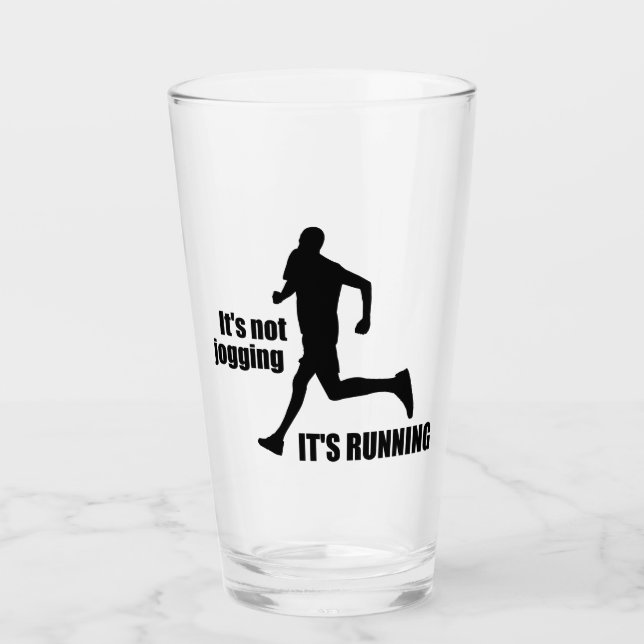 It's Not Jogging It's Running Glass (Front)