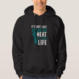 It's Not Just Being Neat - OCD Awareness Hoodie