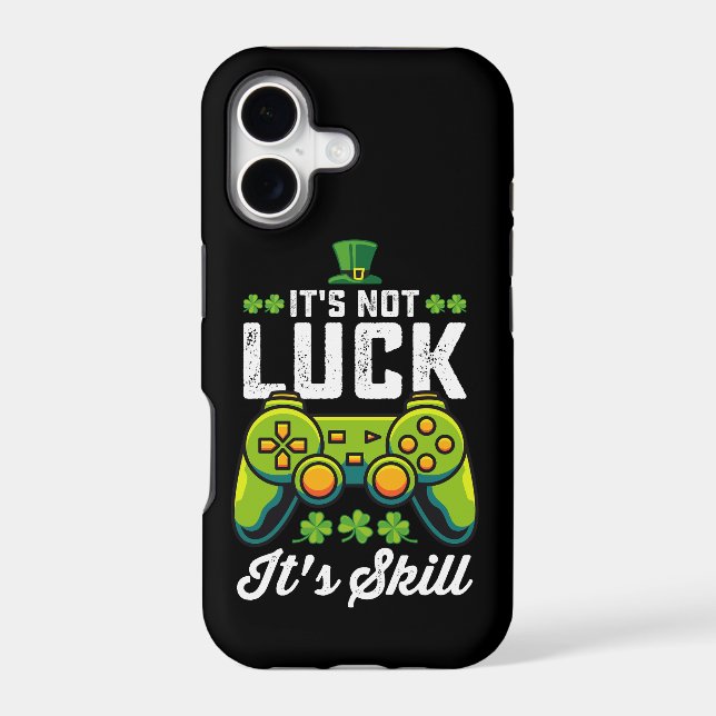 It's Not Luck It's Skill Gaming St Patrick's Day Iphone Case (Back)