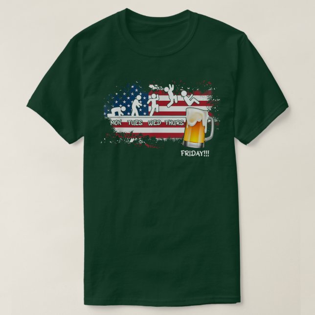 Its not only Friday but also Beer Day  T-Shirt (Design Front)