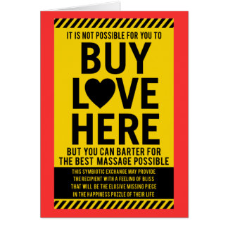 It's Not Possible For You To BUY LOVE Here Cards