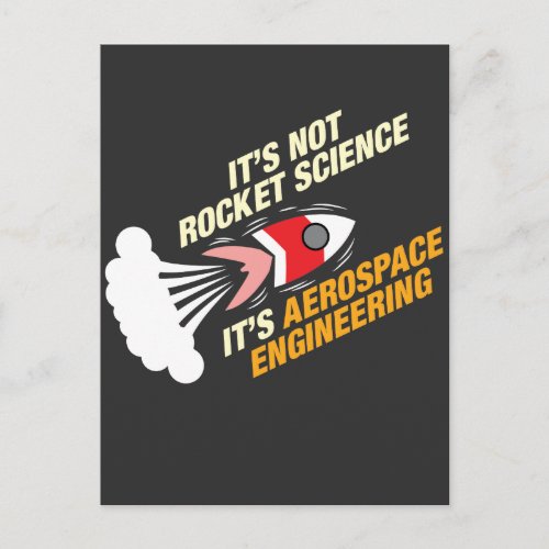 Its Not Rocket Science Its Aerospace Engineering Postcard