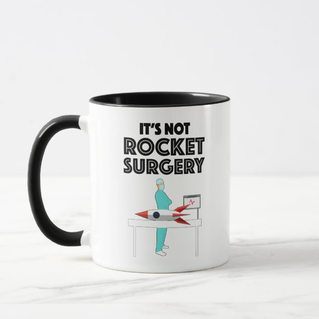 It's Not Rocket Surgery Mug (Left)