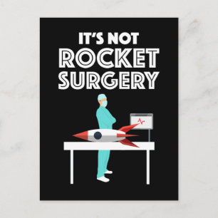 It's Not Rocket Surgery Postcard