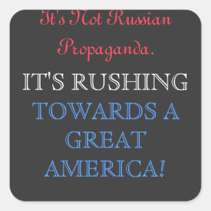 It's not Russian it's RUSHING Square Sticker