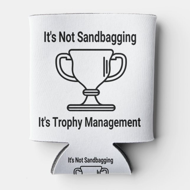 It's not sandbagging its trophy management can cooler (Front)
