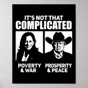 Its Not That Complicated Kamala Poverty & War Poster