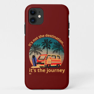 IT'S NOT THE DESTINATION... vanlife lifestyle iPhone 11 Case