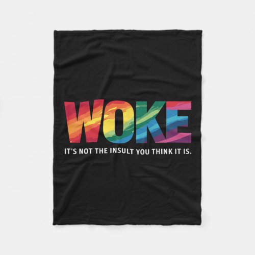 Its Not The Insult You Think It Is  Fleece Blanket