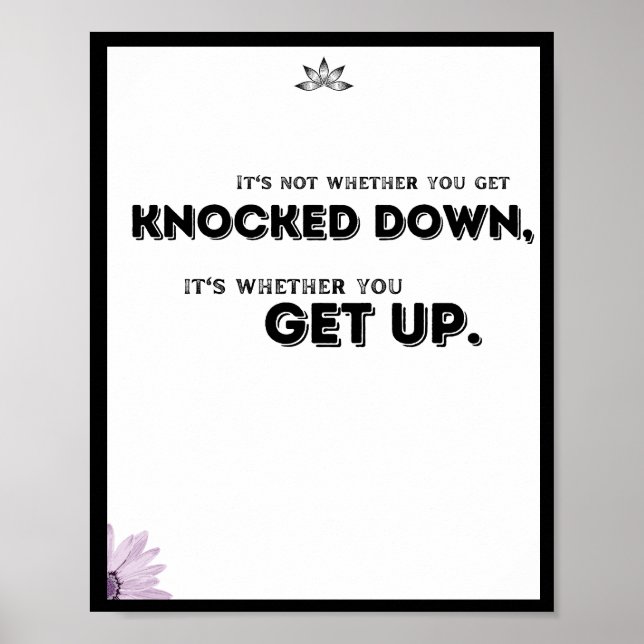 It's not whether you get knocked down, Quote Poster (Front)