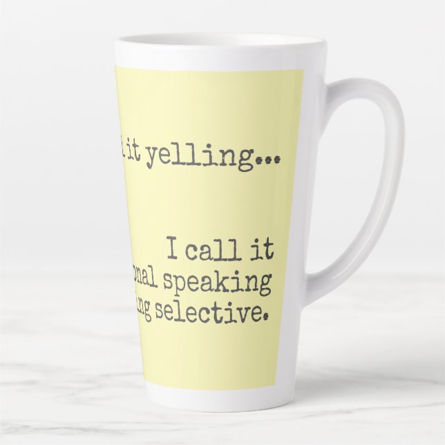 It's Not Yelling Funny Mom Quote  Latte Mug (Right)