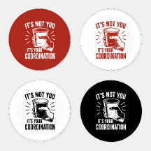 It's not you it's your coordination Beer Pong