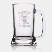 It's not you it's your coordination Beer Pong