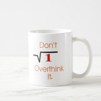 It's obvious. coffee mug