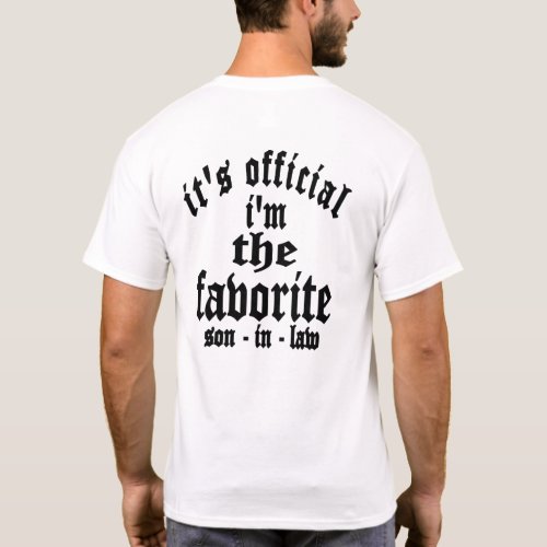 Its Official Favorite Son_In_Law Typography Black T_Shirt