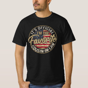 It's Official I'm The Favorite Cousin-In-Law  T-Shirt