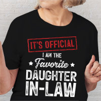It's Official I'm The Favorite Daughter-In-Law