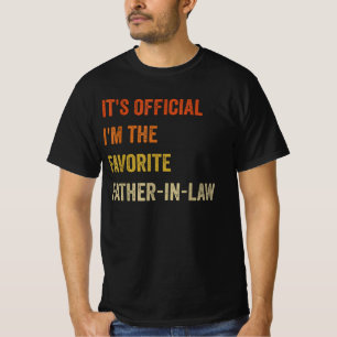 It's Official I'm The Favorite Father-In-Law T-Shirt