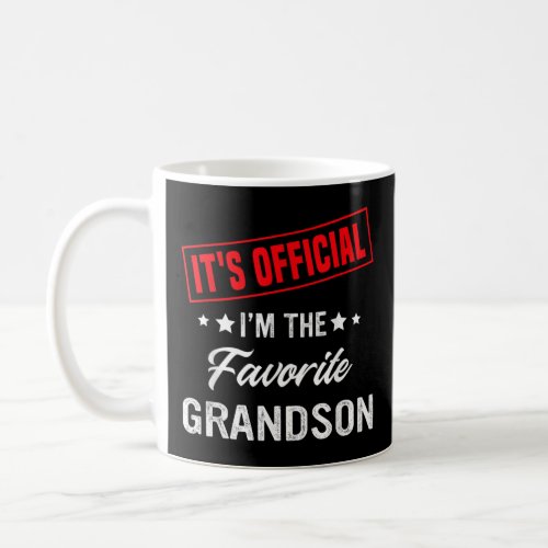 Its Official Im The Favorite Grandson  Coffee Mug