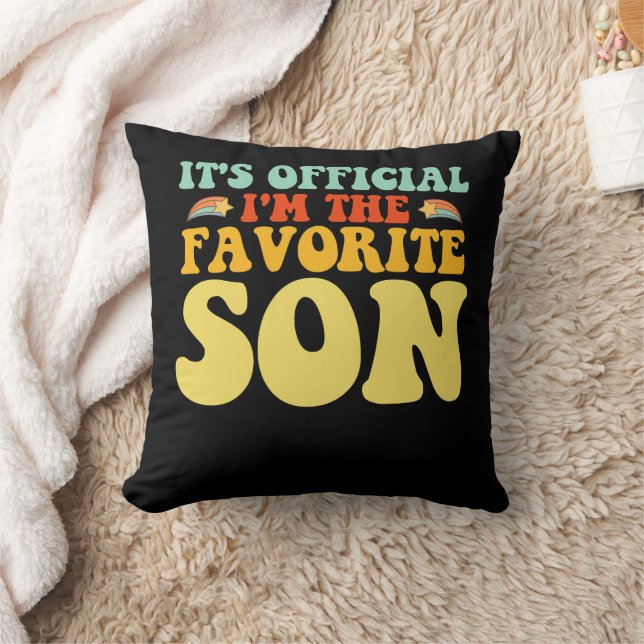 It's Official I'm The Favorite Son Groovy Throw Pillow (Blanket)