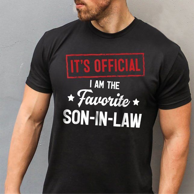 It's Official I'm The Favorite Son-In-Law Gifts  T-Shirt (Creator Uploaded)