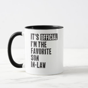 It's Official I'm The Favorite Son In Law Mug