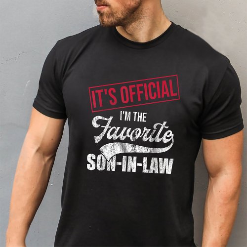 Its Official Im The Favorite Son In Law Retro T_Shirt