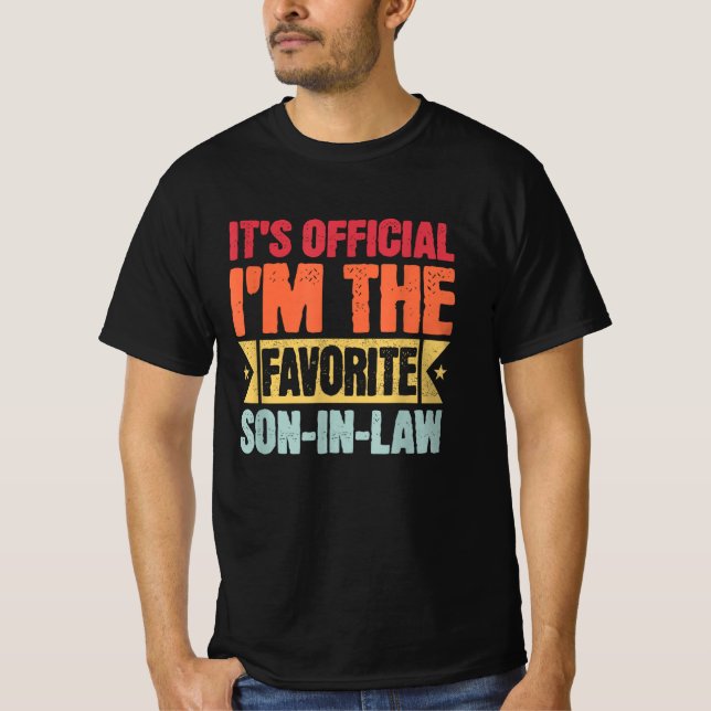 It's Official I'm The Favorite Son In Law Retro T-Shirt (Front)