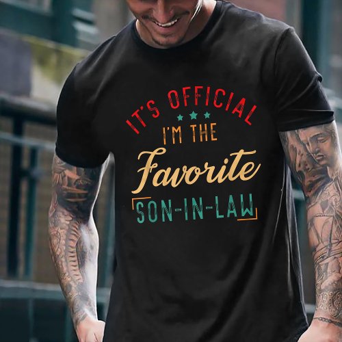 Its Official Im The Favorite Son_in_Law T_Shirt