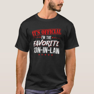 It's Official I'm The Favorite Son-In-Law T-Shirt