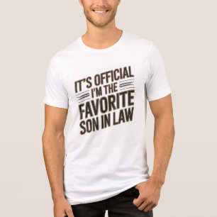 It's Official I'm the Favorite Son-in-Law Tri-Blend Shirt