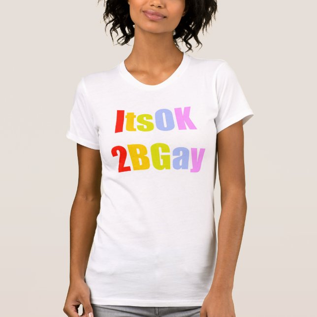 It's OK 2 B Gay TankTop (Front)